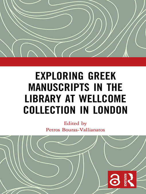 Cover of Exploring Greek Manuscripts in the Library at Wellcome Collection in London
